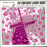 Pebbles Vol. 23 - The Continent Lashes Back! - Sealed