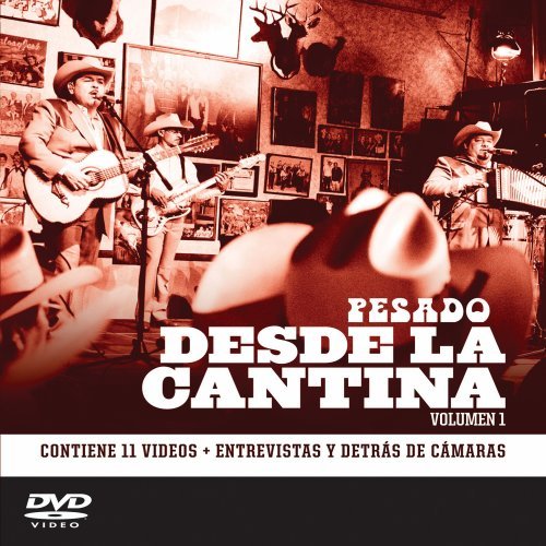 Grupo Pesado Desde La Cantina 1 [DVD] [2010] [Region 1] [US Import] [NTSC] cd cover