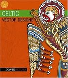 Celtic Vector Designs (Dover Pictura Vector Designs)