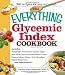 The Everything Glycemic Index Cookbook (Everything Series)