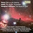 Williams: The Sons of Light, Holst: The Mystic Trumpeter, Parry: Ode on the Nativity