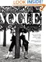 In Vogue: An Illustrated History of the World's Most Famous Fashion Magazine