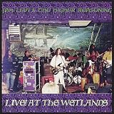Live at the Wetlands