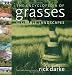 The Encyclopedia of Grasses for Livable Landscapes