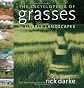The Encyclopedia of Grasses for Livable Landscapes