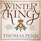 Winter King: The Dawn of Tudor England | [Thomas Penn]
