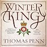 Winter King: The Dawn of Tudor England