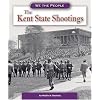 The Kent State Shootings (We the People (Compass Point Books Hardcover))