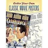 color your own classic movie posters dover art coloring book