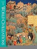 World Civilizations (Ninth Edition) (Vol. 1) [Paperback] [1997] Ninth Edition Ed. Phillip Lee Ralph, Robert E. Lerner, Standish Meacham, Alan T. Wood, Richard W. Hull, Edward McNall Burns