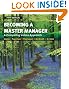 Becoming a Master Manager: A Competing Values Approach
