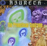The Promethean Syndrome