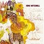 Joni Mitchell (AKA "Song To A Seagull)