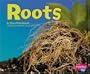 Roots (Plant Parts series)