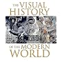 The Visual History of the Modern World