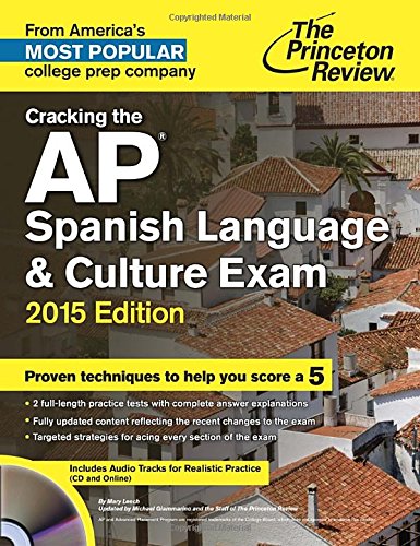 cracking the ap spanish language  culture exam with audio cd 2015 edition college test preparation