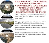 The Special Generate Extra Cash, Biz Networking and Sales Models for Boat Drums On-line Businesses 3 CD Pack