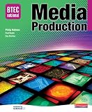 : BTEC National in Media Production (Btec Nationals) (Btec Nationals)