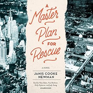 A Master Plan for Rescue - Janis Cooke Newman