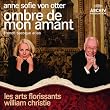 Ombre de Mon Amant-French Baroque Arias