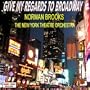 Give My Regards To Broadway