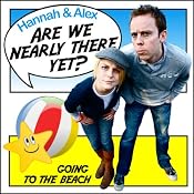 Are We Nearly There Yet?: Going to the Beach | [Alex Perkins, Hannah McBride]