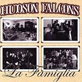 Hudson Falcons - La Famiglia