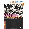 Design Management: Managing Design Strategy, Process and Implementation