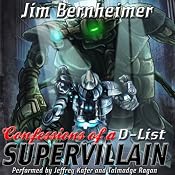 Confessions of a D-List Supervillain | [Jim Bernheimer]