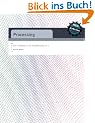Processing - Eine Einfuhrung in Die Programmierung - Version 1.1