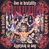Live in Brutality