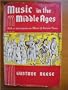 Music in the Middle Ages: With an Introduction on the Music of Ancient Times
