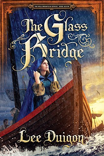 The Glass Bridge (Bell Mountain #7) by Lee Duigon (January 1, 2015) Paperback 1st