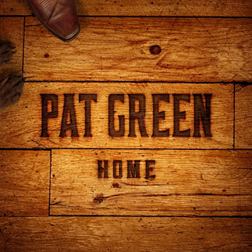 PAT GREEN - Texas in 1880 Lyrics - Zortam Music
