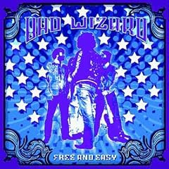 Free and Easy by Bad Wizard (Audio CD - 2001)