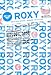 ROXY 2010 SPRING/SUMMER COLLECTION (e-MOOK)
