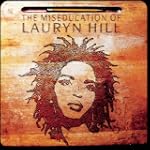 The Miseducation Of Lauryn Hill