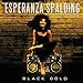 Black Gold (special guest: Algebra Blessett)
