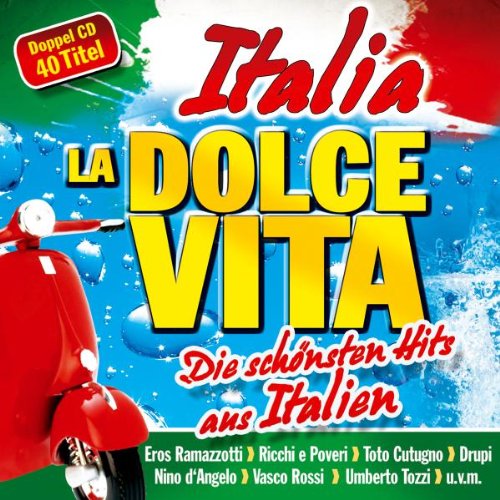 Tyrolis (Tyrolis) Italia - La Dolce Vita - Die sch&ouml;nsten Hits aus Italien u.a. Eros Ramazzotti; Ricchi e Poveri; Toto Cotugno; Drupi; Nino d Angel ...