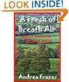A Fresh of Breath Air (Rural Pursuits - The first move)