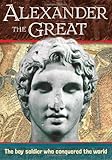 Alexander the Great : the boy soldier who conquered the world