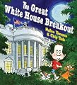The Great White House Breakout