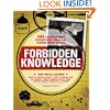 Forbidden Knowledge: 101 Things NOT Everyone Should Know How to Do