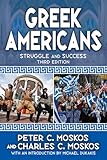 Greek Americans : struggle and success
