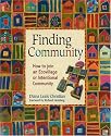 Finding Community: How to Join an Ecovillage or Intentional Community
