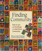 Finding Community: How to Join an Ecovillage or Intentional Community
