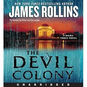 The Devil Colony (Sigma Force) - James Rollins