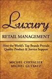 Luxury Retail Management: How the World