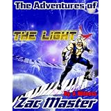 "The Light" (The Adventures of Zac Master)