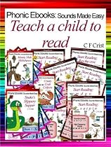 Click to Download Free Kindle Book -> Teach A Child To Read (Phonic Ebooks: Sounds Made Easy (A Guide To Children's Reading))